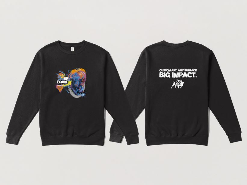 Be Brave Crew Neck Sweatshirt